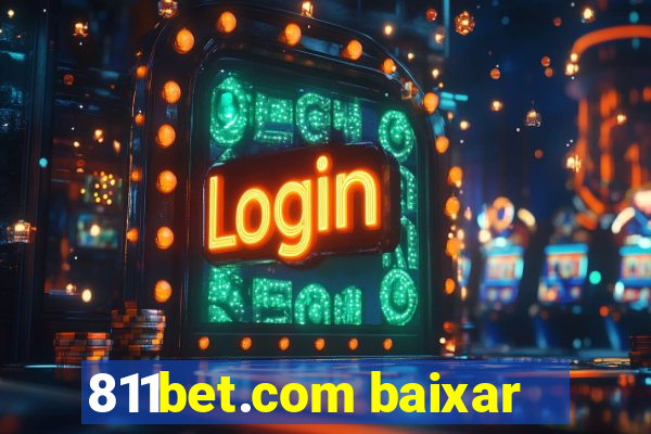 811bet.com baixar